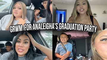 Get Ready With Us For Analeighas Graduation Party!
