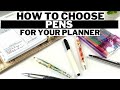 How to choose pens for your planner - Parkoo, Botanica, Wanderlust, Cross Edge, Compendium Pens