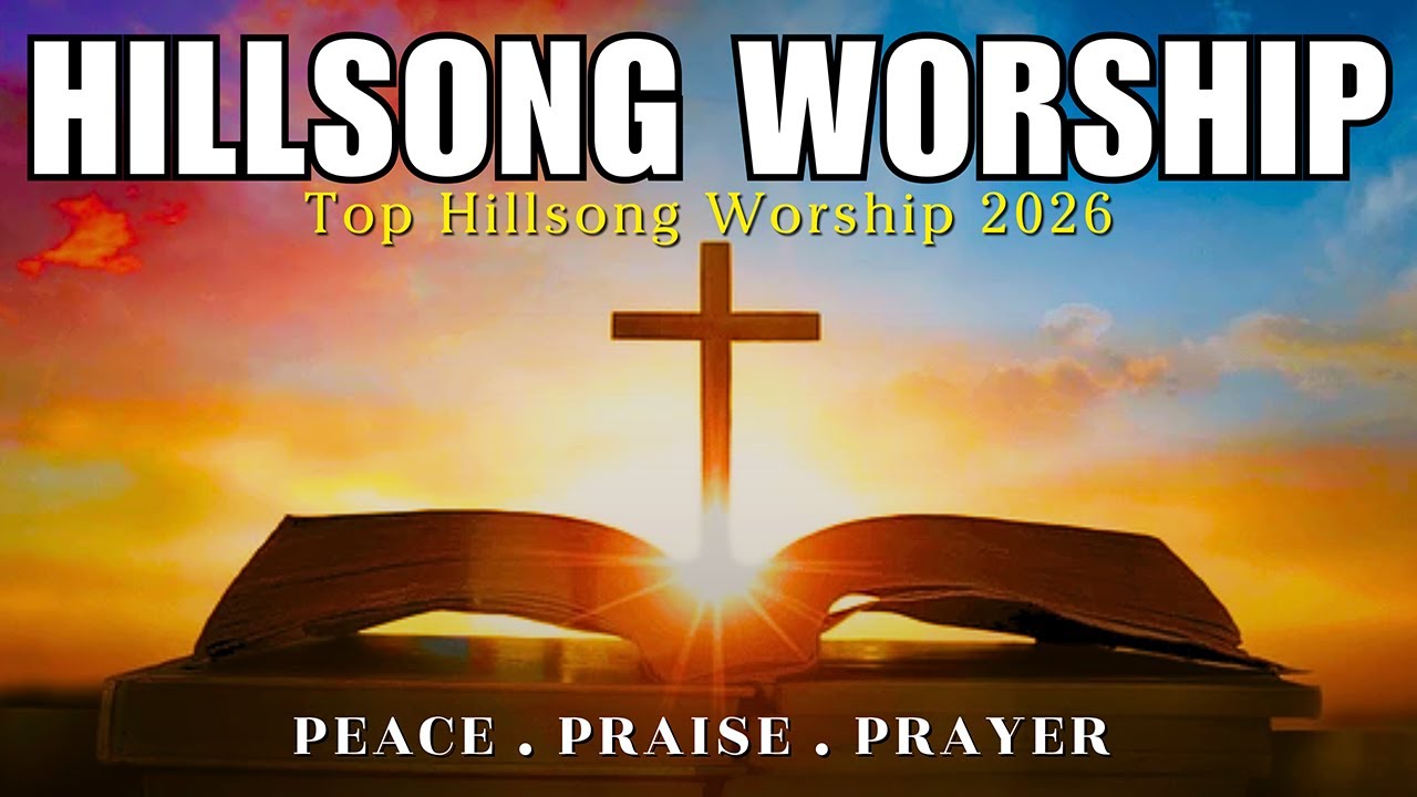 Best Worship Songs 2026 ✝️ | Top Praise & Worship Christian Music Playlist (Nonstop)