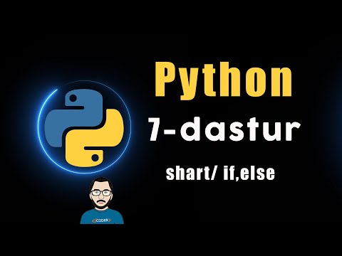 Video: Pythonda IF iboralaridan qanday foydalanasiz?