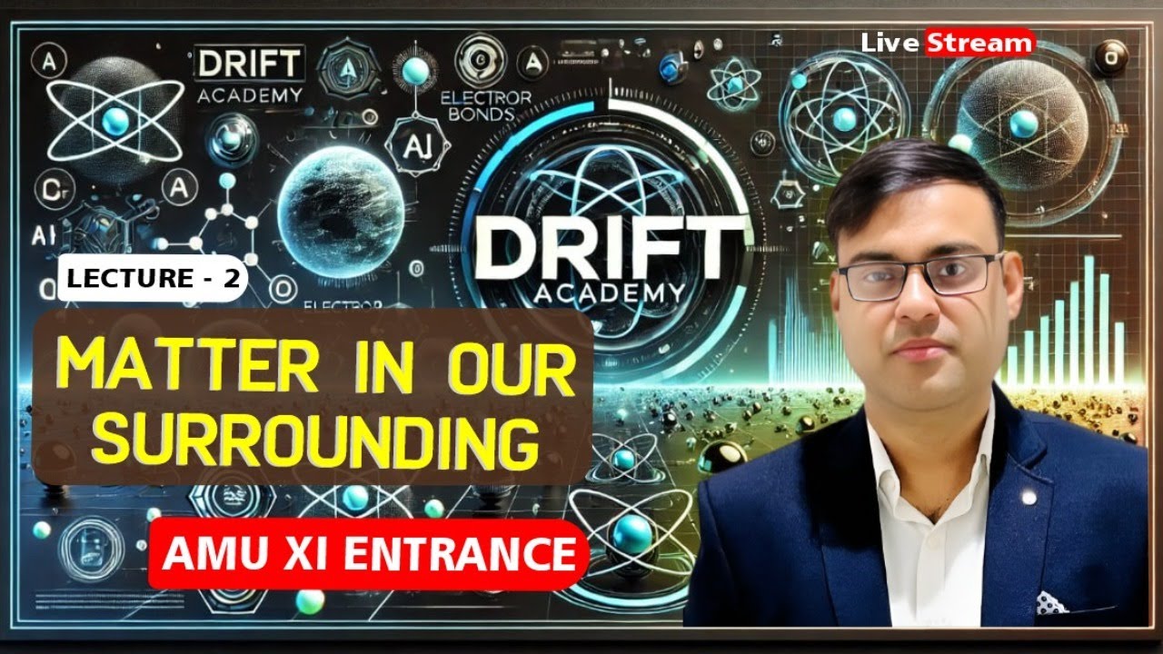 MATTER IN OUR SURROUNDING L-2