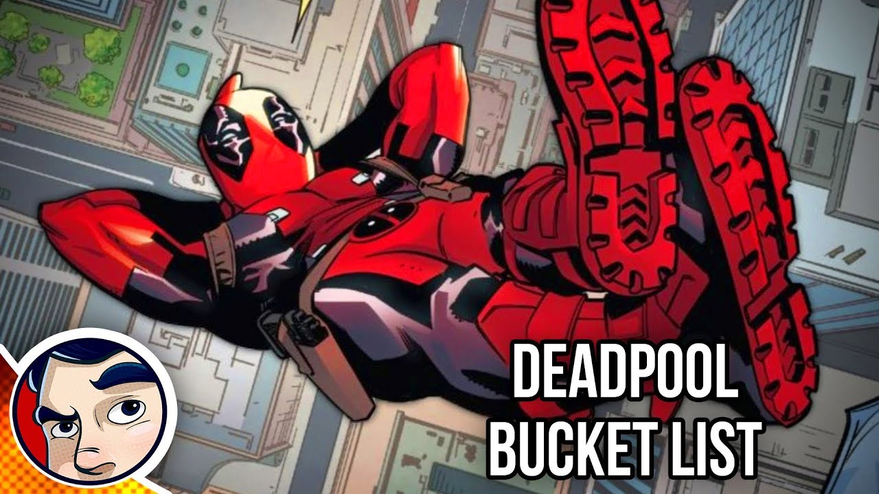 Deadpool "Last Days of Deadpool, Bucket List" Legacy Complete Story