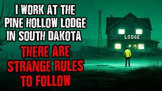 I'm a Night Receptionist at Pine Hollow Lodge in South Dakota, There are STRANGE RULES to foll