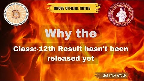 Bbose [OFFICIAL UPDATE] For December 2022 class:-12th Session result