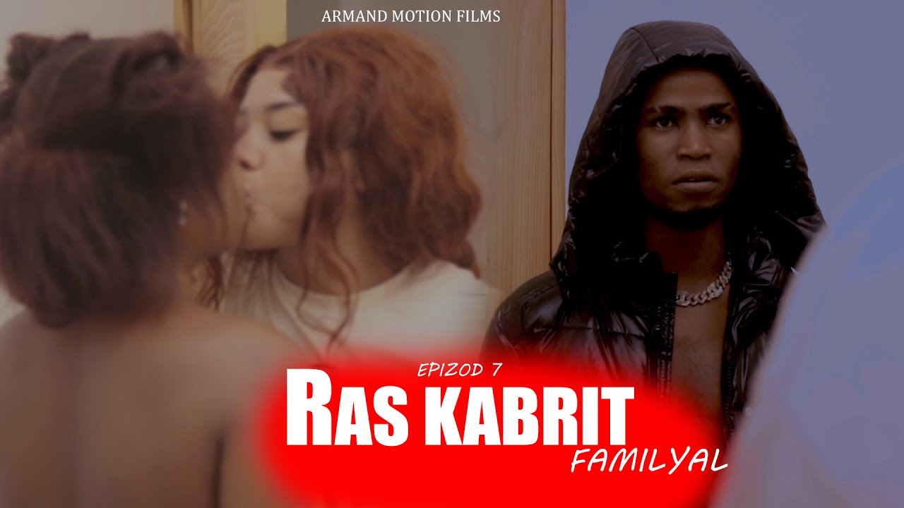 RAS KABRIT Familyal Epizod 7