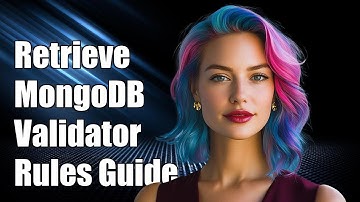 How to Retrieve MongoDB Collection Validator Rules: A Step-by-Step Guide