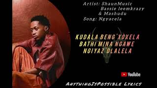 ShaunMusic, Bassie, McLeemkrazy, Mashudu - ngiyacela Lyrics 