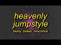 HEAVENLY JUMPSTYLE