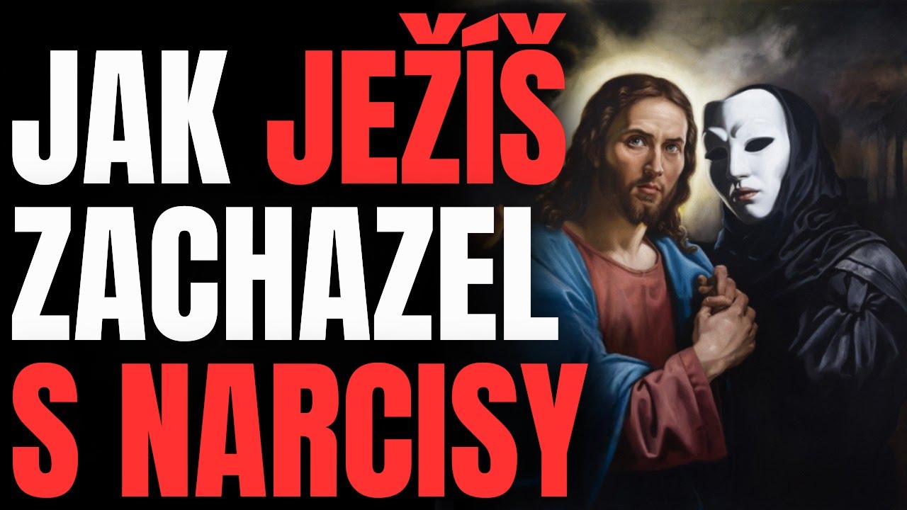 Jak Ježíš zacházel s narcisty – nadčasové lekce pro tvůj život