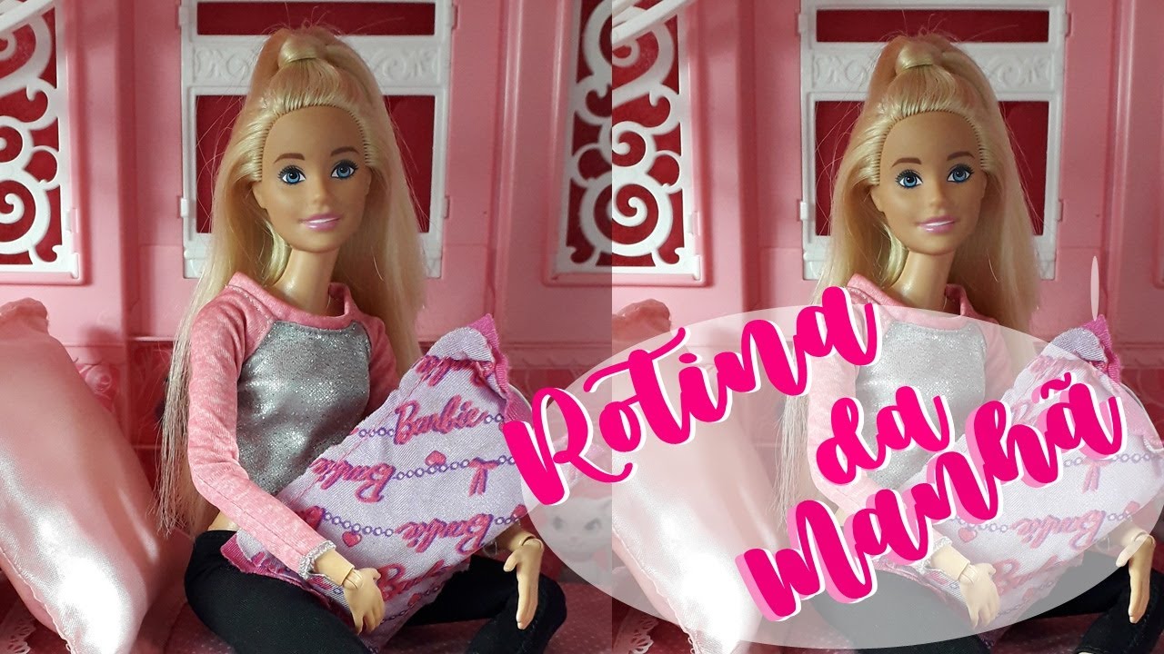 ❤Rotina da Manhã da Barbie