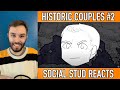 Social Stud Reacts | History's Best(?) Couples — Valentine's Day Special (Overly Sarcastic Prod.)