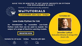 WaiTUTORIALS: Low-Code Python for XAI