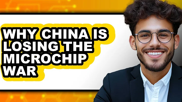 Why China Is Losing the Microchip War - Answered