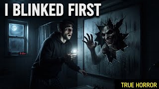 My Reflection Blinked First At 3:13AM | I Wasn't Moving
