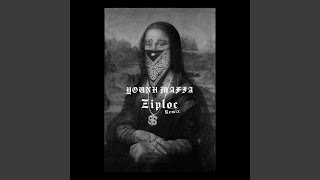 Ziploc (Remix)