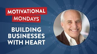 Building Businesses With Heart (Feat. Norman Wolfe) | NSLS Motivational Mondays Podcast