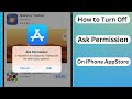 How to Turn Off Ask Permission on App Store to Download Apps on iPhone