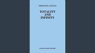 totality and Infinity part 1  E  Levinas
