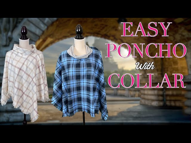 Easy Poncho With Collar | The Sewing Room Channel - YouTube