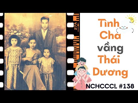 Video NCHCCL138: Tình cha vầng Thái dương - youtube