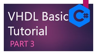 IF and CASE condition in VHDL - VHDL Basic Tutorial Part  3