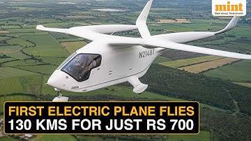 First Electric Plane Carrying 4 Passengers Flies 130 Kilometres For Just Rs 700! | Details