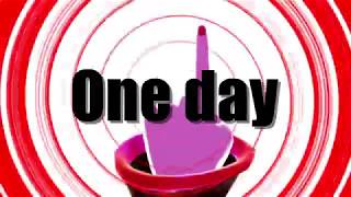 One day