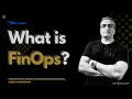 What Is FinOps, Really? (And Why It’s Not Just About Saving Money)  [2-min]