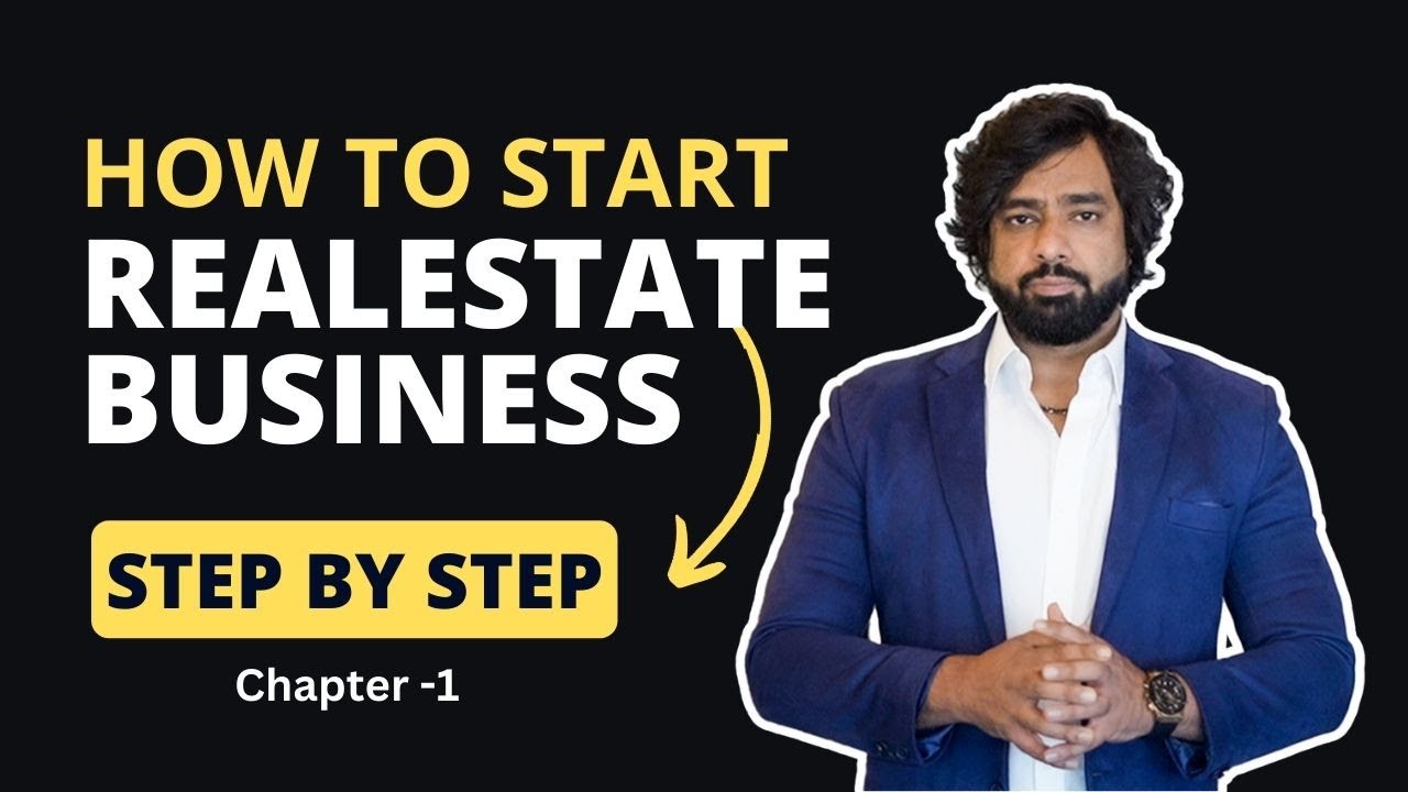 How to Start a Real-estate Business Step by Step - YouTube