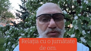 Relația cu o jumătate de om