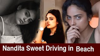 Actress Nandita Swetha DRIVING IN BEACH WAY | DRIVING | #NanditaSwetha