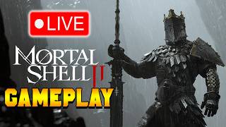 🔴MORTAL SHELLS 2 Fresh Start - Early Access Gameplay