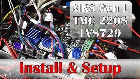 Install & Setup - MKS GEN L + TMC2208 + LV8729 (TEVO TORNADO)