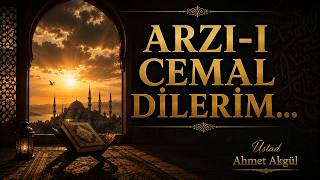 ARZI-I CEMAL DİLERİM…