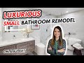 Luxury Small Bathroom Remodel Step by Step - Luxury Bathroom on a Budget, Tips and Tricks