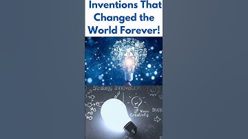 😮Inventions That Changed the World Forever!