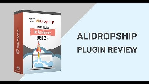AliDropship Plugin Promo Video: Review of AliDropship Solution