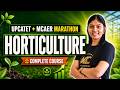 Horticulture Complete Course Marathon | UPCATET + MCAER 2026 | Full Syllabus in One Video