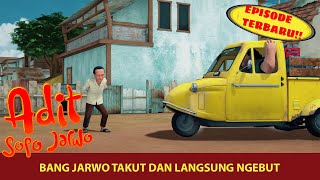 Ada Kakek Misterius, bang Jarwo Takut Tak Terbendung | Adit & Sopo Jarwo