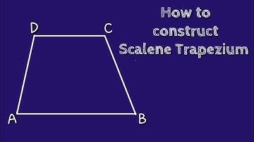 How to construct scalene trapezium. Scalene trapezium. @SHSIRCLASSES.
