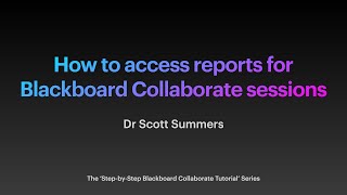 How to access reports for Blackboard Collaborate sessions