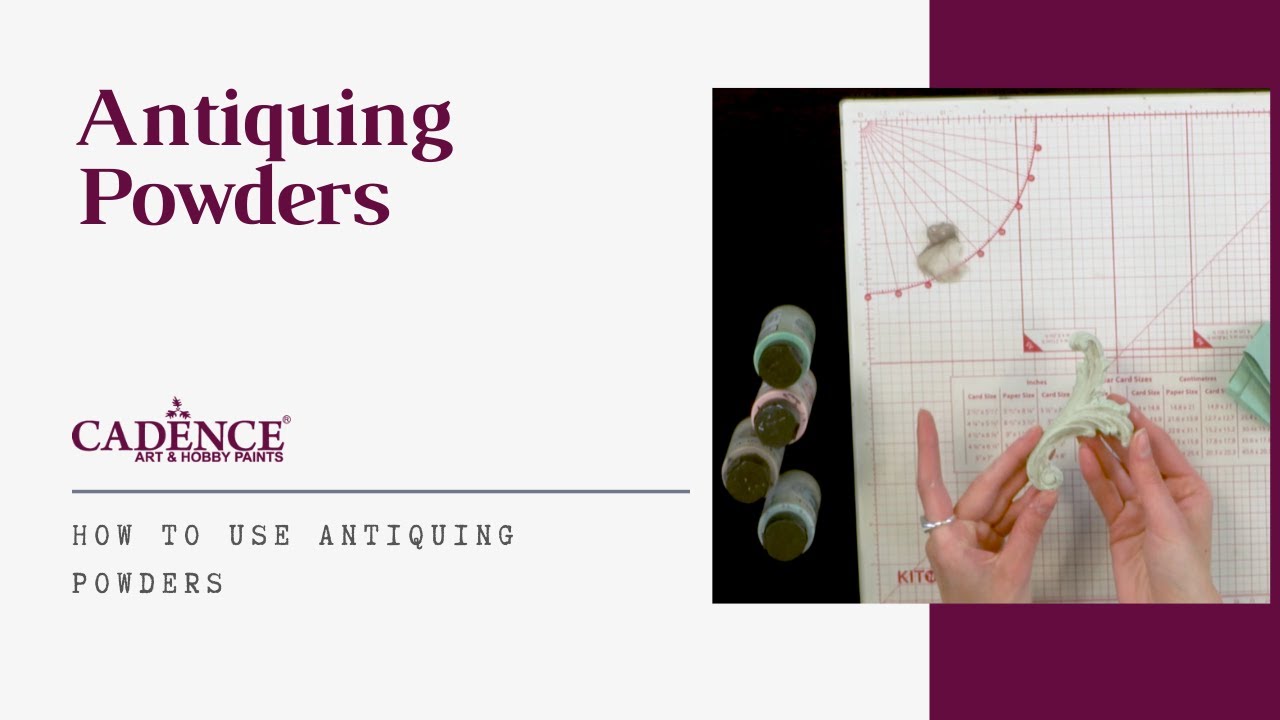 Using Cadence Antiquing Powders
