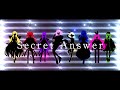 【女性Vtuber8人で】Secret Answer 【歌ってみた】