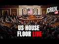 US HOUSE LIVE | WATCH: Floor Proceedings | Trump China Visit | Iran War | Crux