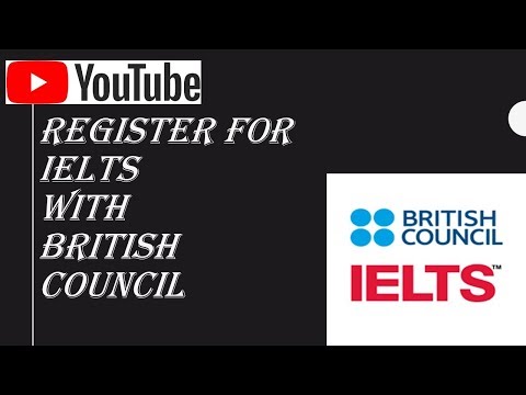 British Council IELTS Registration Process-Step By Step