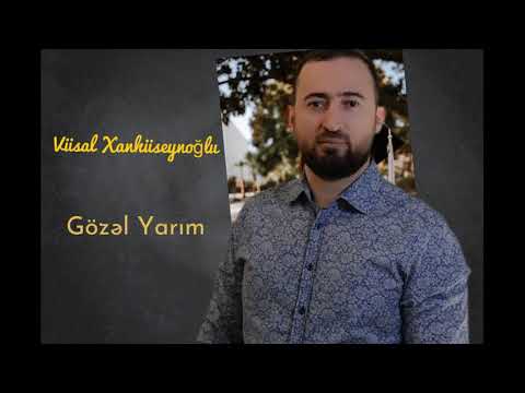 Vusal Xan- Gozel yarim