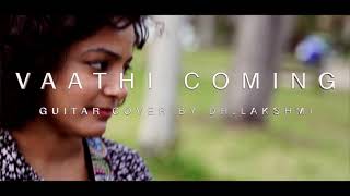 Master - Vaathi Coming 4K Instrumental Song Guitar Cover By Dr Lakshmi Thalapathy Vijay