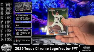2026 Topps Chrome Logofractor & Mega PYT Break
