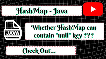 HashMap - "null" key - Java.