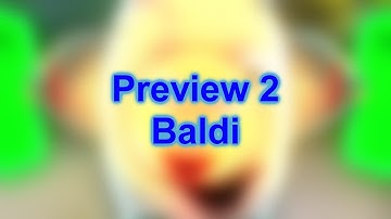 Preview 2 Baldi